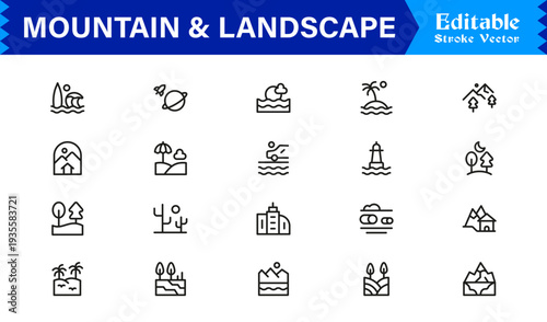 Mountain and Landscape Professional Line Icon Collection with Modern Minimal Outline Style for Designers, Creatives, and Scalable