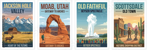 Vintage USA travel poster set. Including moab arches, old faithful geyser, jackson hole valley, and scottsdale old town. Retro western vector illustration.