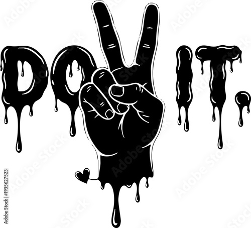 Motivating 'DO IT' text graphic with dripping peace hand