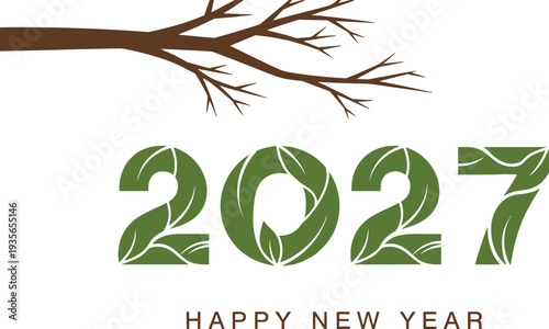 Happy New Year 2027 Typography with Tree Branch and Leaf Style Numbers Eco Nature Theme Vector Illustration