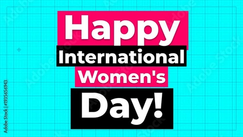 Animated Happy International Womens Day text on a grid celebrating womens empowerment