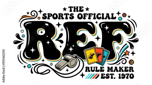 Retro sports official REF typography with whistle and cards