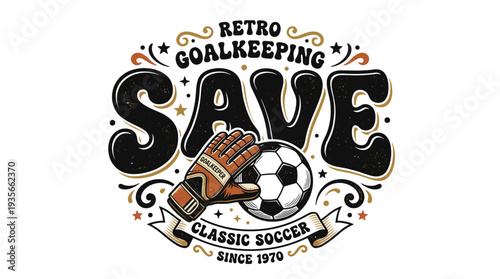 Retro Goalkeeping Save with Soccer Ball and Glove