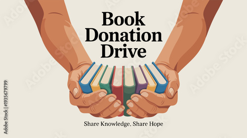 Hands holding books for book donation drive with share knowledge share hope text