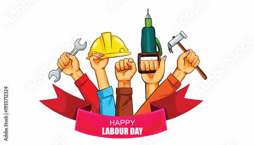A vibrant illustration depicts multiple hands raising various construction tools celebrating the spirit of labour day and skilled trades high-quality professional.