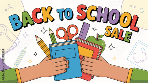 Hands holding books pencils and school supplies with 'back to school sale' text