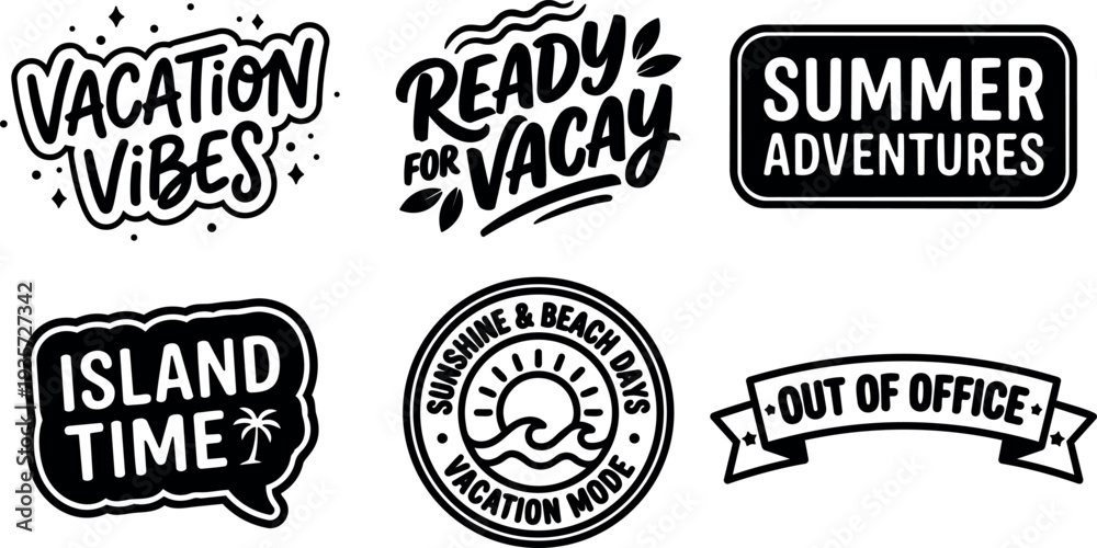 Fototapeta premium Hand lettering badge set with vacation vibes island time ready for vacay summer adventures out of office round seal sticker