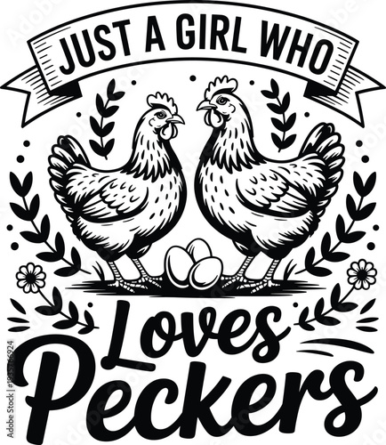 Just a Girl Who Loves Chickens Vintage Farm Quote Illustration