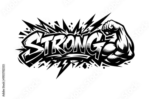 Graffiti "STRONG" text with flexed arm and lightning bolts