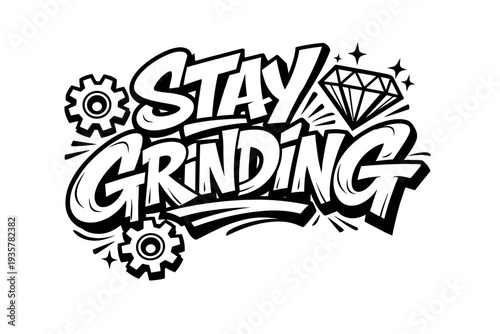 Graffiti art with "Stay Grinding" text, gear, and diamond icons