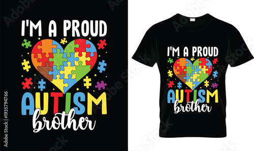 Proud Autism Brother Puzzle Heart Autism T-Shirt, t-shirt design, tshirt, vector, illustration, logo, apparel, typography, Autism