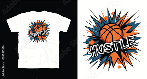 Hustle basketball t-shirt graphic with explosion effect and comic style