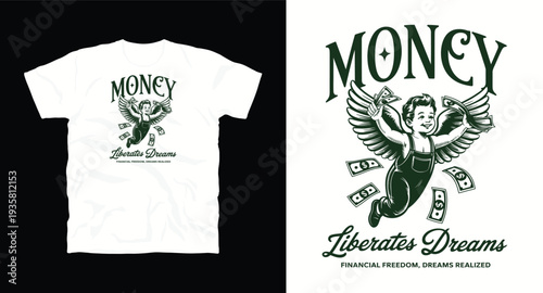 Vintage style money liberates dreams t shirt design with baby angel illustration and currency elements