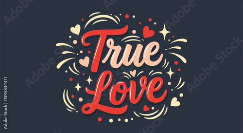 True love calligraphy design