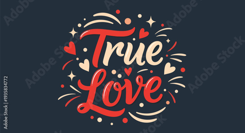 True love calligraphy design