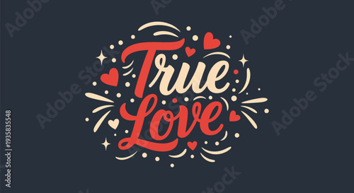 True love typography design