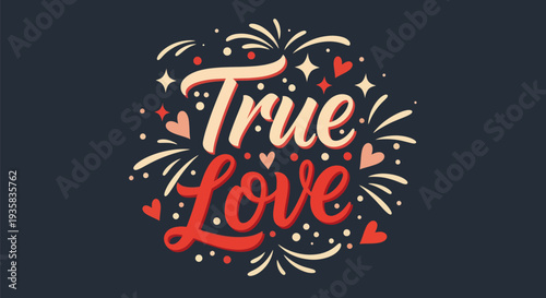 True love typography design