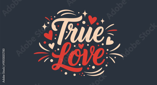 True love typography design
