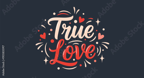 True love typography design