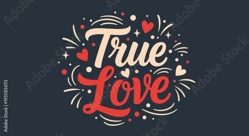 True love typography design illustration