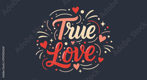 True love typography graphic design
