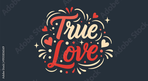 True love typography graphic design