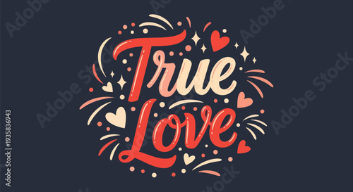 True love typography illustration