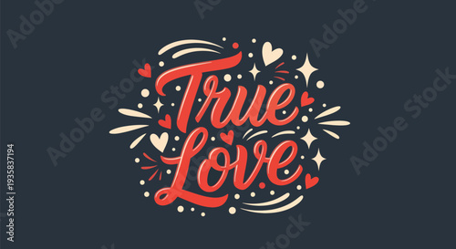 True love typography illustration
