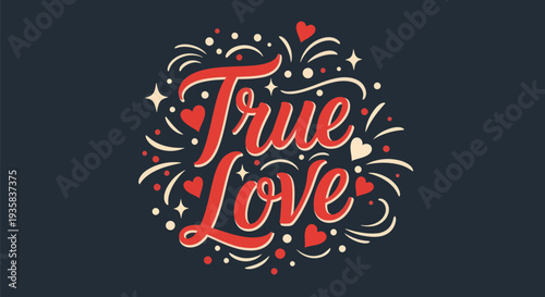 True love typography illustration