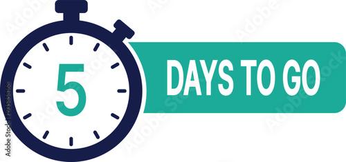 Dark blue stopwatch with teal 5 and days to go text timer countdown five number