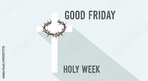 Good friday holy week cross with crown of thorns on light background symbolizing sacrifice and faith