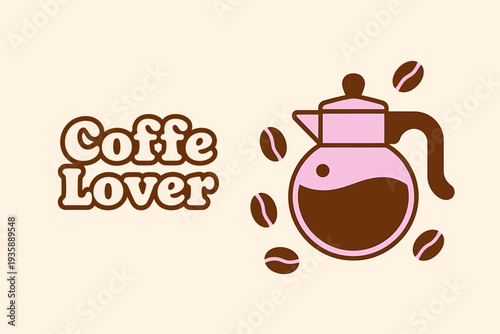 Coffee lover graphic with French press and coffee beans illustration