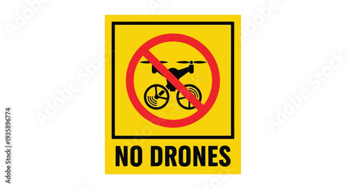 A close-up shot of a yellow sign with a red circle and a black drone icon, indicating no drones allowed, on a clean white background with a clear warning message.