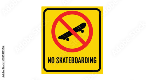 A yellow sign with a red circle and a line through a skateboard, indicating no skateboarding allowed.