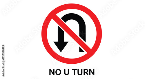 A red and white traffic sign indicating no U-turns allowed.