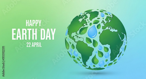 Happy earth day illustration with green globe and water droplets on gradient background