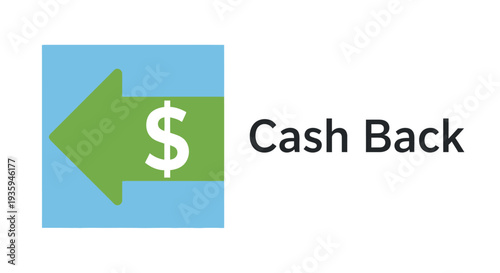 Cash back offer graphic featuring a dollar sign and arrow design