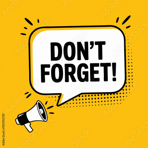 Vibrant reminder illustration with megaphone and speech bubble Vector