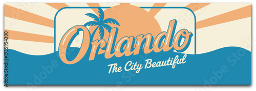 Orlando Florida vintage travel sign, retro postcard style vector illustration of City Beautiful plaque with landscape sea and palm trees for tourism design.