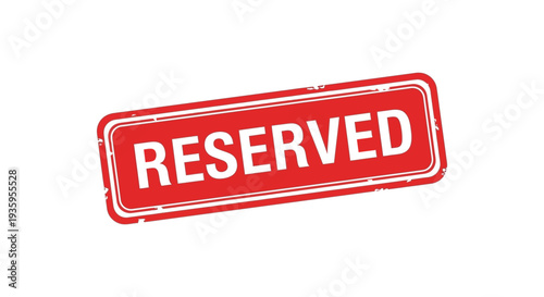 A stark red rectangular stamp displays the word reserved in bold white lettering a striking silhouette high quality professional detailed modern