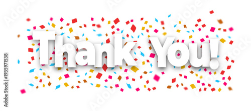 Thank You Message with Colorful Confetti, isolated on white background