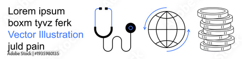 Healthcare, global economy, medical finance, worldwide communication, diagnostics, planning. Stethoscope, globe with arrows stack of coins. Healthcare and global economy concept