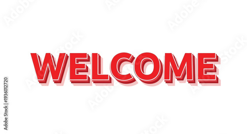 Red WELCOME text with 3D effect on white background