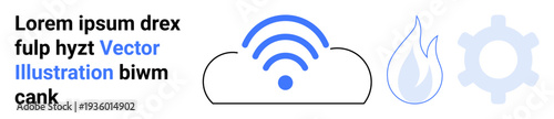 Digital connectivity, cloud computing, wireless networks, technology development, remote access, data security. wireless signal on a cloud next to a flame and a gear. Connectivity and cloud computing
