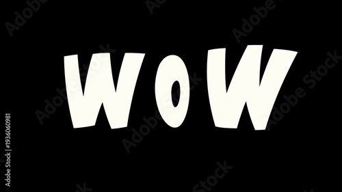 WOW Text Animation Hand Drawn Style with Jitter Effect on Black Background 4K