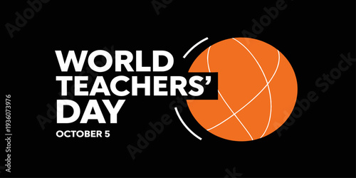 World Teachers Day poster with basketball theme and October five education celebration message.