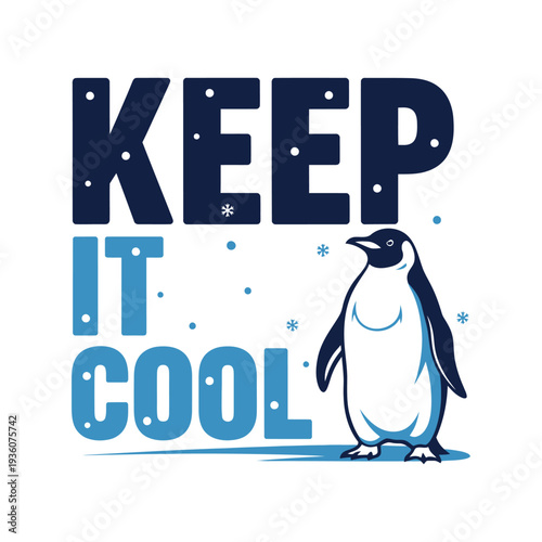 A cartoon penguin stands next to the phrase Keep It Cool in cool colors tshirt design