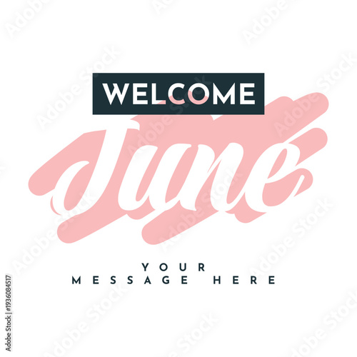 welcome june text message