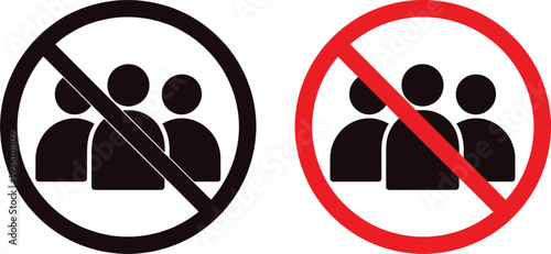 No people allowed signs with line through prohibited symbol