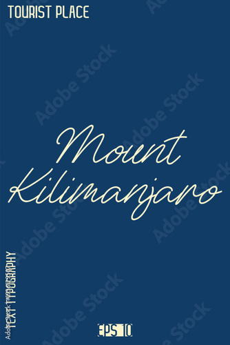  Famous World Landmarks Cursive Typography Vector Design – Tourist Place Lettering Art -  Mount Kilimanjaro Tanzania